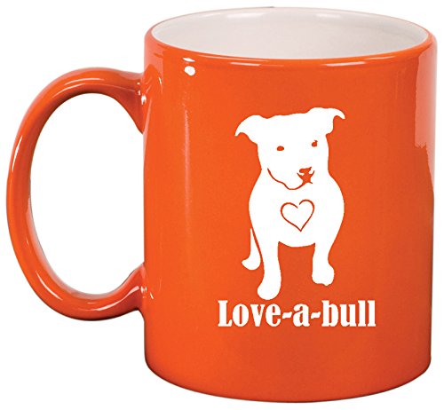 Ceramic Coffee Tea Mug Cup Love-a-bull Pitbull Love (Orange)