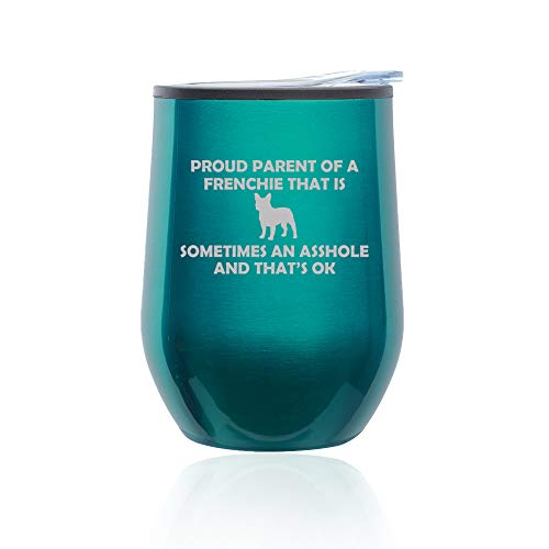 Stemless Wine Tumbler Coffee Travel Mug Glass With Lid Proud Parent Frenchie French Bulldog (Turquoise Teal)