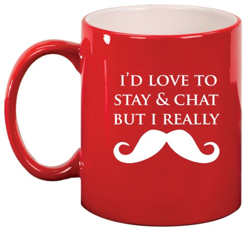 I'd Love To Stay Mustache Ceramic Coffee Tea Mug Cup Red