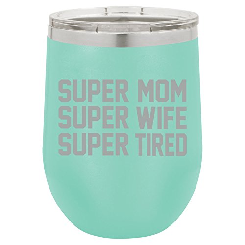 12 oz Double Wall Vacuum Insulated Stainless Steel Stemless Wine Tumbler Glass Coffee Travel Mug With Lid Super Mom Wife Tired (Teal)