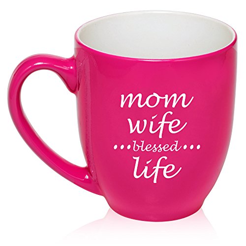 16 oz Large Bistro Mug Ceramic Coffee Tea Glass Cup Mom Wife Blessed Life Mother (Hot Pink)
