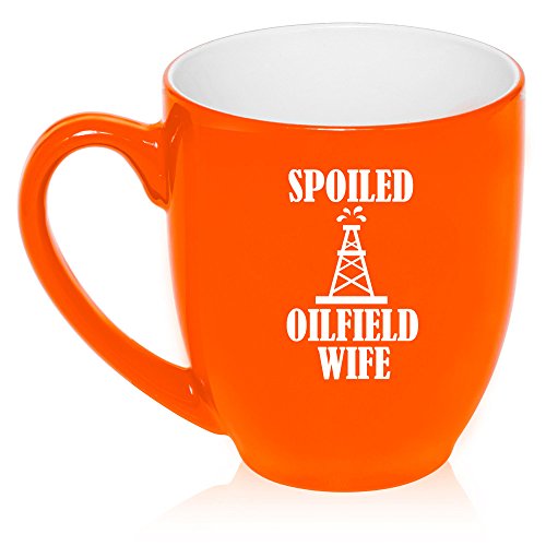16 oz Large Bistro Mug Ceramic Coffee Tea Glass Cup Spoiled Oilfield Wife (Orange)