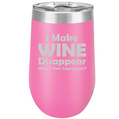 16 oz Double Wall Vacuum Insulated Stainless Steel Stemless Wine Tumbler Glass Coffee Travel Mug With Lid Funny I Make Wine Disappear What's Your Superpower (Hot Pink)