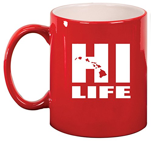 Ceramic Coffee Tea Mug Cup HI Life Hawaiian Islands Hawaii (Red)