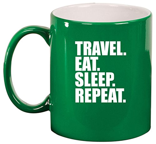 Ceramic Coffee Tea Mug Cup Travel Eat Sleep Repeat (Green)