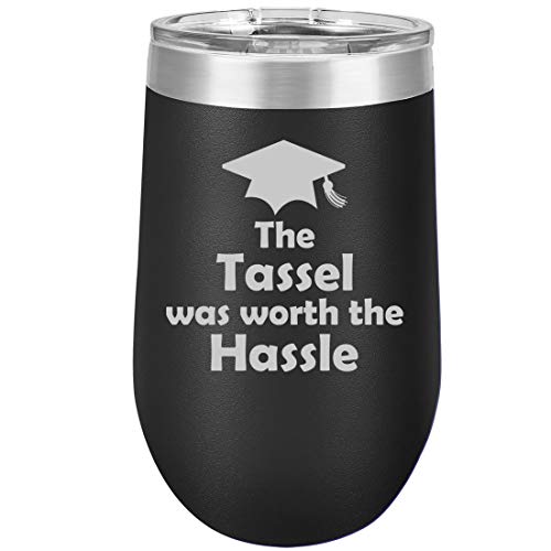 16 oz Double Wall Vacuum Insulated Stainless Steel Stemless Wine Tumbler Glass Coffee Travel Mug With Lid The Tassel Was Worth The Hassle Graduation (Black)