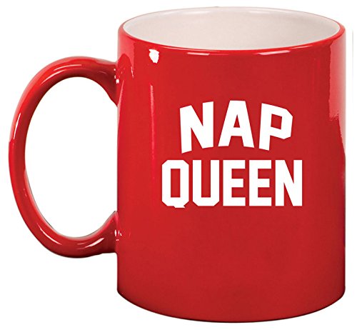 Ceramic Coffee Tea Mug Cup Nap Queen (Red)