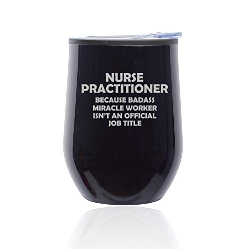 Stemless Wine Tumbler Coffee Travel Mug Glass With Lid NP Nurse Practitioner Miracle Worker Job Title Funny (Midnight Black)
