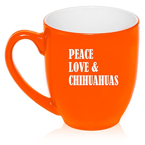 16 oz Large Bistro Mug Ceramic Coffee Tea Glass Cup Peace Love & Chihuahuas (Orange)