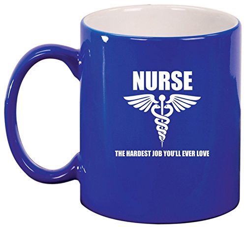 Ceramic Coffee Tea Mug Nurse Hardest Job You'll Ever Love (Blue)