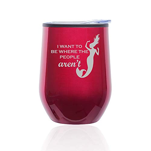 Stemless Wine Tumbler Coffee Travel Mug Glass With Lid I Want To Be Where The People Aren't Mermaid (Fuchsia)