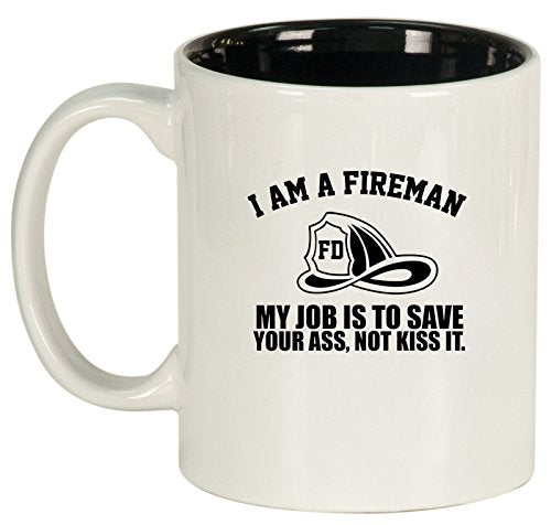Ceramic Coffee Tea Mug Cup Fireman Here To Save You (White)