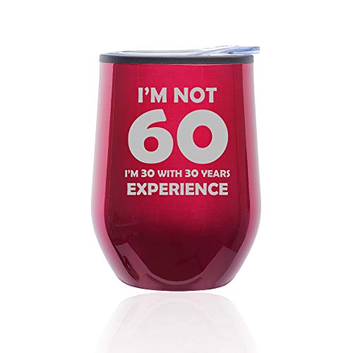 Stemless Wine Tumbler Coffee Travel Mug Glass With Lid I'm Not 60 Funny 60th Birthday (Fuchsia)