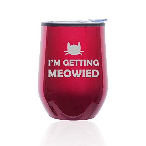 Stemless Wine Tumbler Coffee Travel Mug Glass With Lid I'm Getting Meowied Married Engagement (Fuchsia)