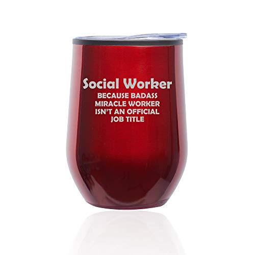 Stemless Wine Tumbler Coffee Travel Mug Glass With Lid Social Worker Miracle Worker Job Title Funny (Red)