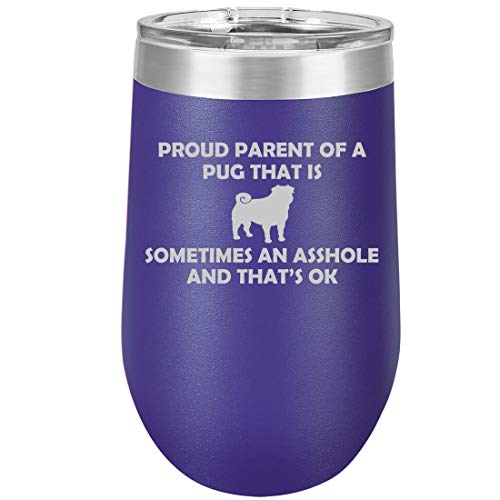 16 oz Double Wall Vacuum Insulated Stainless Steel Stemless Wine Tumbler Glass Coffee Travel Mug With Lid Proud Parent Pug (Purple)