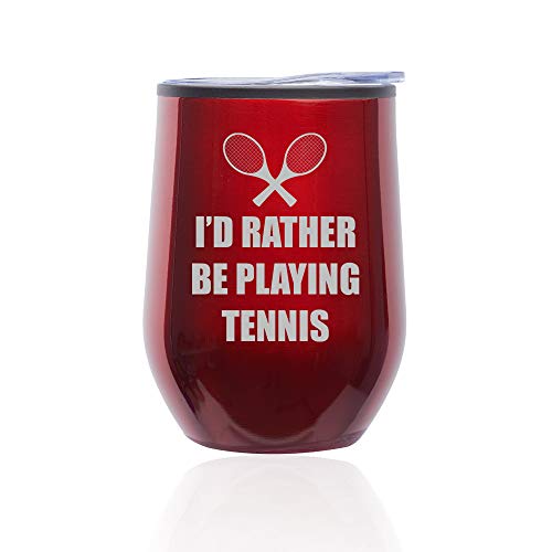 Stemless Wine Tumbler Coffee Travel Mug Glass With Lid I'd Rather Be Playing Tennis (Red)