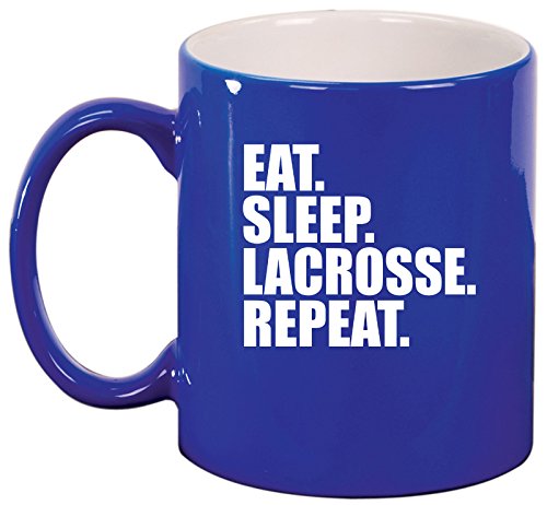 Ceramic Coffee Tea Mug Cup Eat Sleep Lacrosse Repeat (Blue)