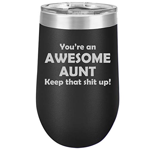16 oz Double Wall Vacuum Insulated Stainless Steel Stemless Wine Tumbler Glass Coffee Travel Mug With Lid Awesome Aunt Keep It Up Funny