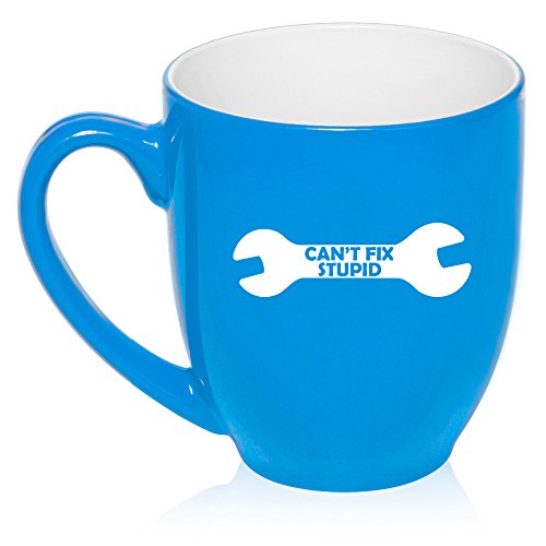 16 oz Large Bistro Mug Ceramic Coffee Tea Glass Cup Can't Fix Stupid Wrench Funny (Light Blue)
