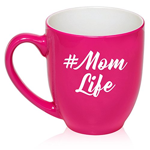 16 oz Large Bistro Mug Ceramic Coffee Tea Glass Cup #Mom Life Mother Mom (Hot Pink)