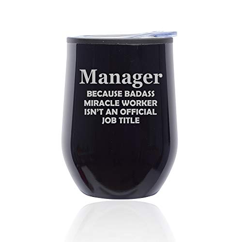 Stemless Wine Tumbler Coffee Travel Mug Glass With Lid Manager Miracle Worker Job Title Funny (Midnight Black)