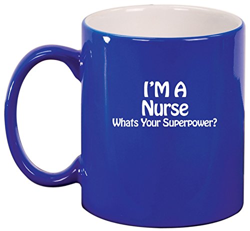 Ceramic Coffee Tea Mug Nurse Super Power (Blue)