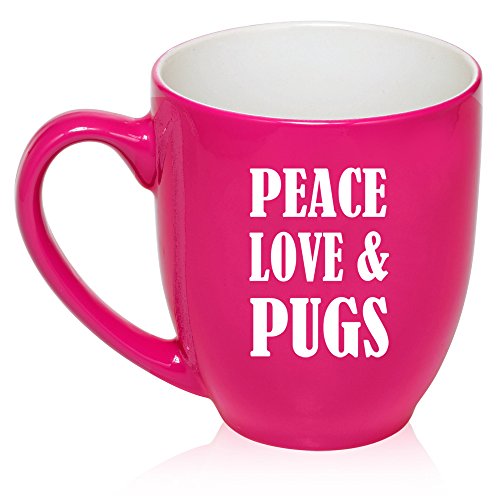 16 oz Large Bistro Mug Ceramic Coffee Tea Glass Cup Peace Love & Pugs (Hot Pink)