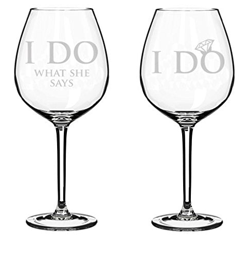 Set of 2 Wine Glasses Funny Wedding Bride I Do Groom I Do What She Says (20 oz Jumbo)