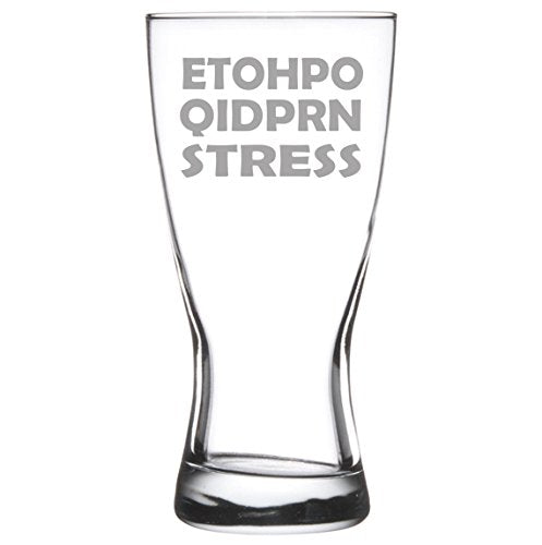 15 oz Beer Pilsner Glass Funny ETOHPO QIDPRN Stress Nurse