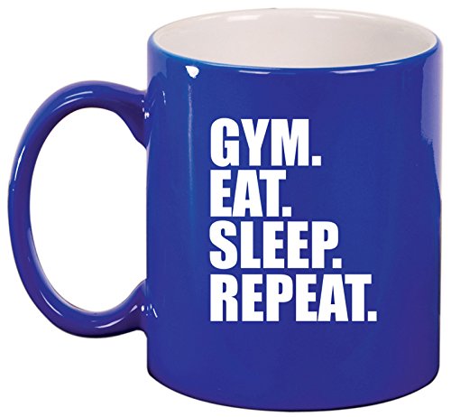Ceramic Coffee Tea Mug Gym Eat Sleep Repeat (Blue)