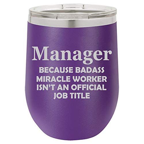 12 oz Double Wall Vacuum Insulated Stainless Steel Stemless Wine Tumbler Glass Coffee Travel Mug With Lid Manager Miracle Worker Job Title Funny (Purple)