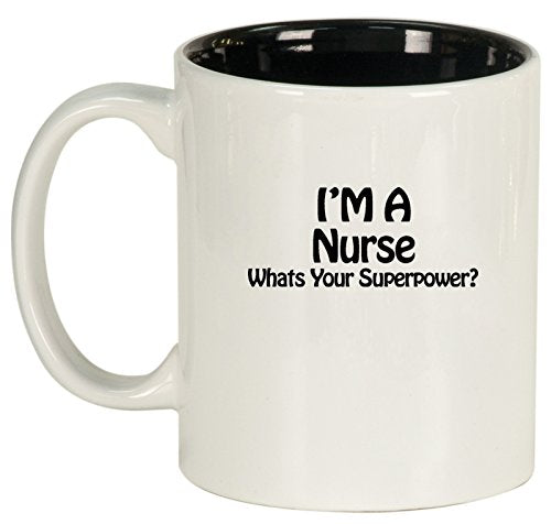 Ceramic Coffee Tea Mug Nurse Super Power (White)