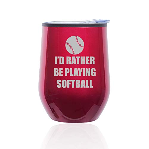 Stemless Wine Tumbler Coffee Travel Mug Glass With Lid I'd Rather Be Playing Softball (Fuchsia)