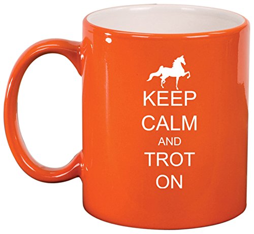 Ceramic Coffee Tea Mug Cup Keep Calm and Trot On Horse (Orange)