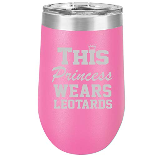 16 oz Double Wall Vacuum Insulated Stainless Steel Stemless Wine Tumbler Glass Coffee Travel Mug With Lid This Princess Wears Leotards Gymnastics (Hot Pink)