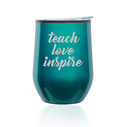 Stemless Wine Tumbler Coffee Travel Mug Glass With Lid Teach Love Inspire Teacher (Turquoise Teal)