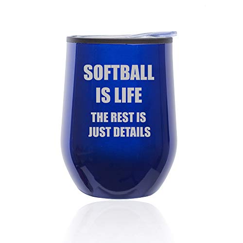 Stemless Wine Tumbler Coffee Travel Mug Glass With Lid Softball Is Life