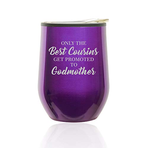 Stemless Wine Tumbler Coffee Travel Mug Glass With Lid The Best Cousins Get Promoted To Godmother (Royal Purple)