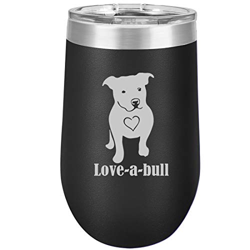 16 oz Double Wall Vacuum Insulated Stainless Steel Stemless Wine Tumbler Glass Coffee Travel Mug With Lid Love-A-Bull Pit Bull Love (Black)