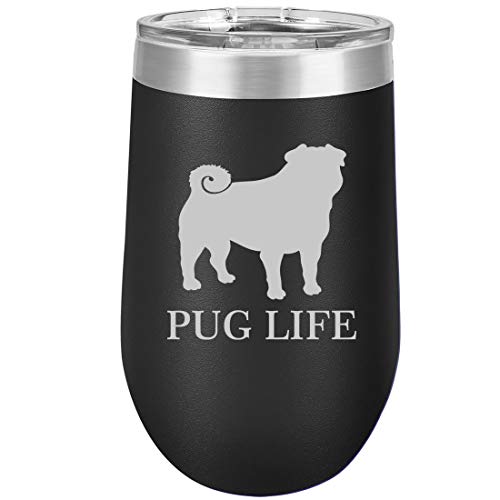 16 oz Double Wall Vacuum Insulated Stainless Steel Stemless Wine Tumbler Glass Coffee Travel Mug With Lid Pug Life (Black)