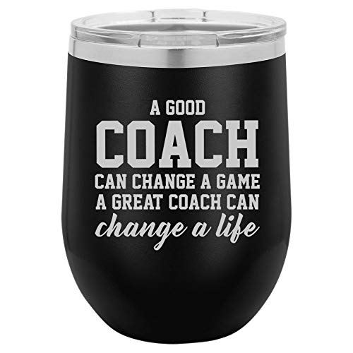 12 oz Double Wall Vacuum Insulated Stainless Steel Stemless Wine Tumbler Glass Coffee Travel Mug With Lid A Good Coach Can Change A Game A Great Coach Can Change A Life (Black)