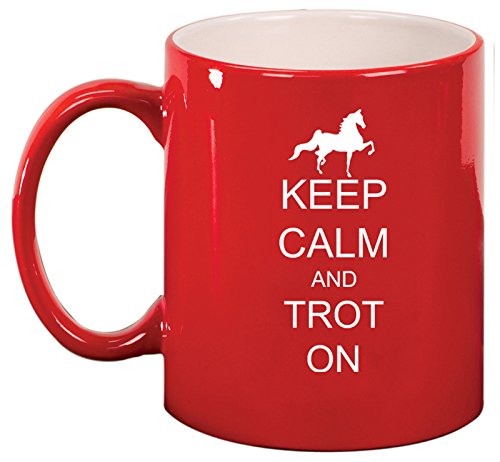 Ceramic Coffee Tea Mug Cup Keep Calm and Trot On Horse (Red)