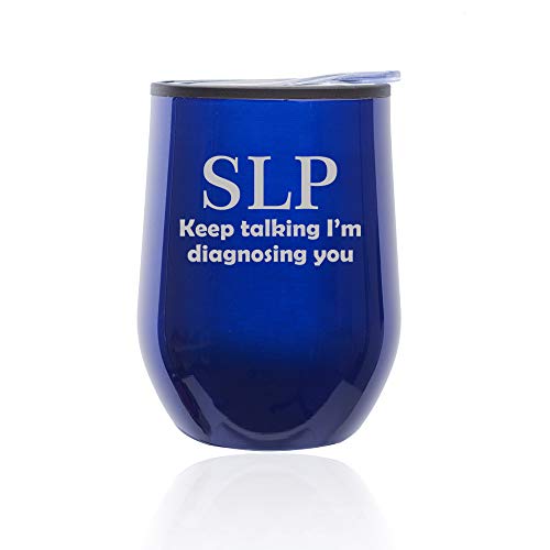 Stemless Wine Tumbler Coffee Travel Mug Glass With Lid SLP Speech Language Pathologist (Blue)