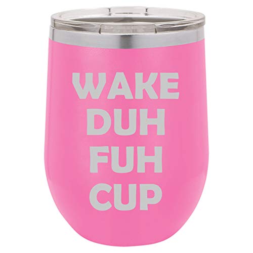 12 oz Double Wall Vacuum Insulated Stainless Steel Stemless Wine Tumbler Glass Coffee Travel Mug With Lid Wake Duh Fuh Cup Funny (Hot-Pink)