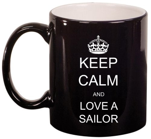 Keep Calm and Love A Sailor Ceramic Coffee Tea Mug Cup Black