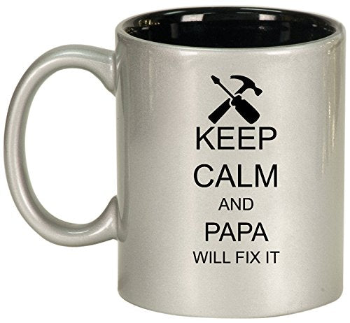 Ceramic Coffee Tea Mug Cup Keep Calm and Papa Will Fix It (Silver)