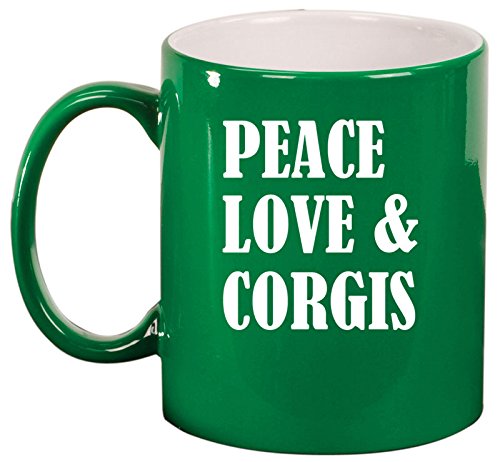 Ceramic Coffee Tea Mug Cup Peace Love & Corgis (Green)