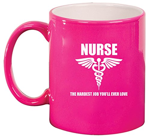 Ceramic Coffee Tea Mug Nurse Hardest Job You'll Ever Love (Hot Pink)