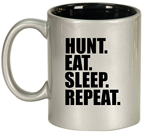 Ceramic Coffee Tea Mug Hunt Eat Sleep Repeat Hunting (Silver)